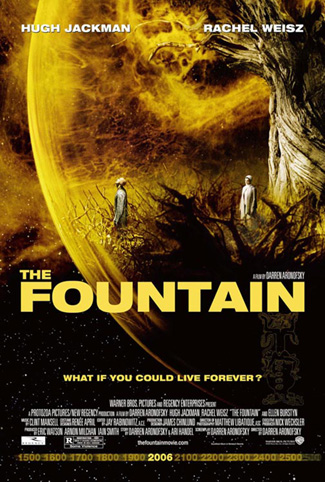 Official one sheet for The Fountain, the new Darren Aronofsky movie coming out this fall.